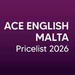 ACE English Malta Dil Okulu Fiyat Listesi 2026