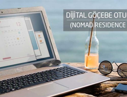Dijital Göçebe Oturma İzni Programı: Nomad