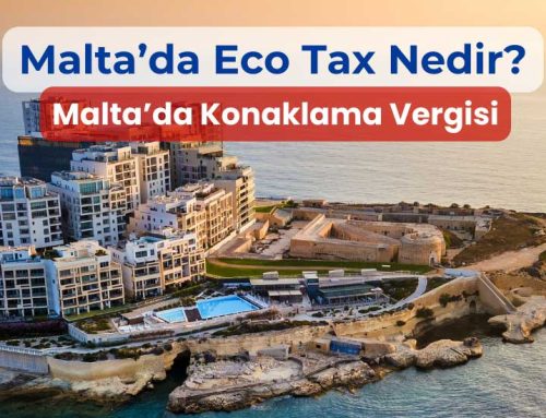 Malta Eco Tax 2026 Rehberi: Yeni Ücretler ve Değişiklikler