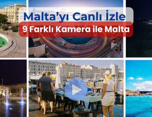 Malta Canlı İzle: 9 Popüler Noktadan Canlı Yayın | Dilokulumalta