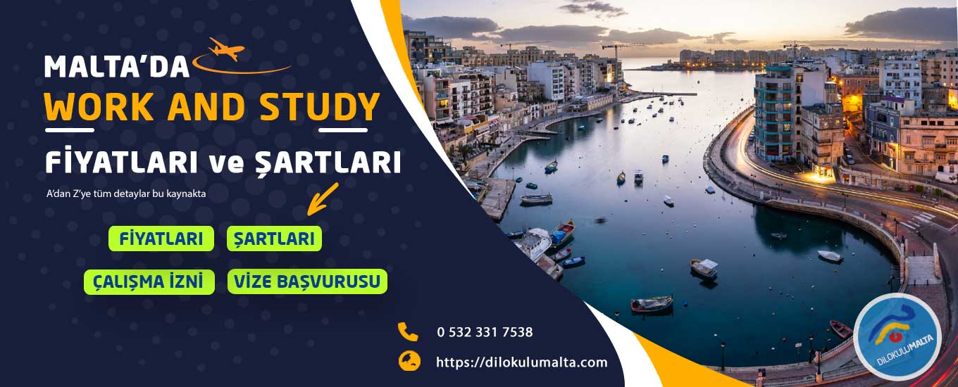 malta work and study fiyatlari ve sartlari 2