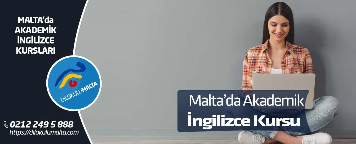 Malta’da Akademik İngilizce Kursları maltada akademik ingilizce kurslari