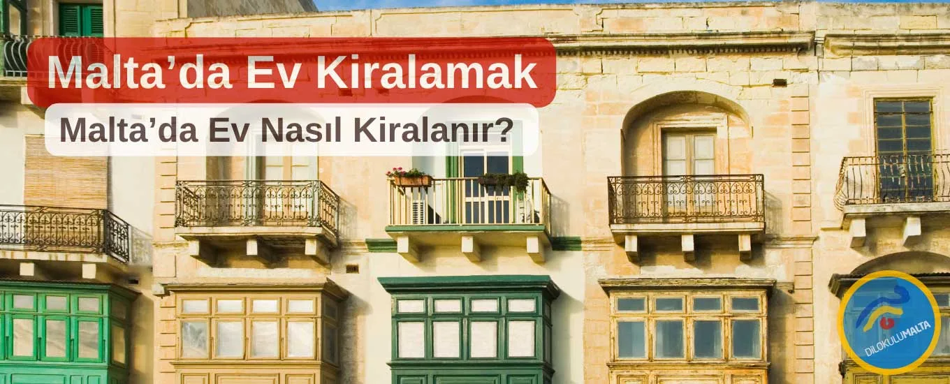 Malta'da Ev Nasıl Kiralanır